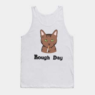 Rough day Tank Top